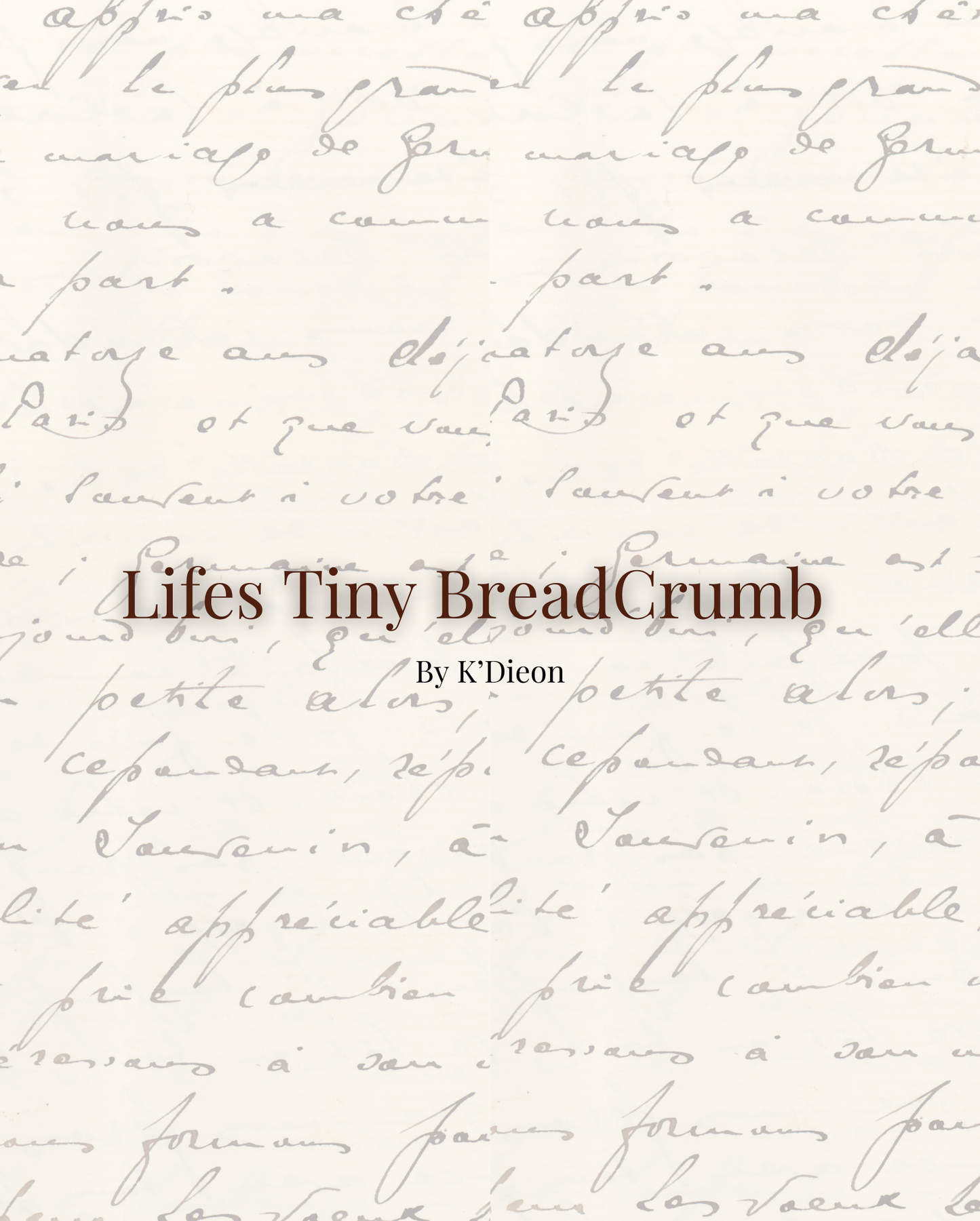 Life’s Tiny BreadCrumb Journal