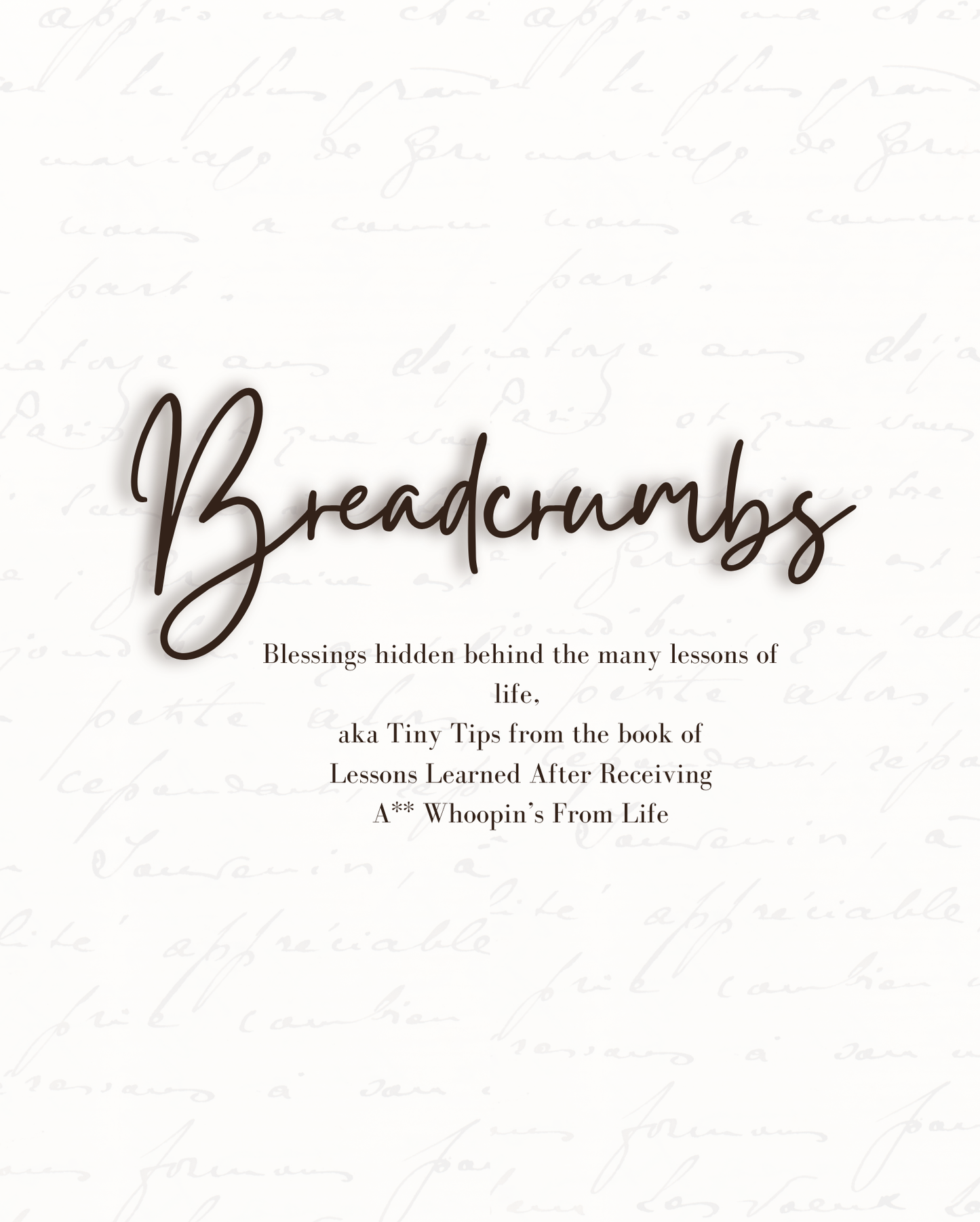 Life’s Tiny BreadCrumb Journal